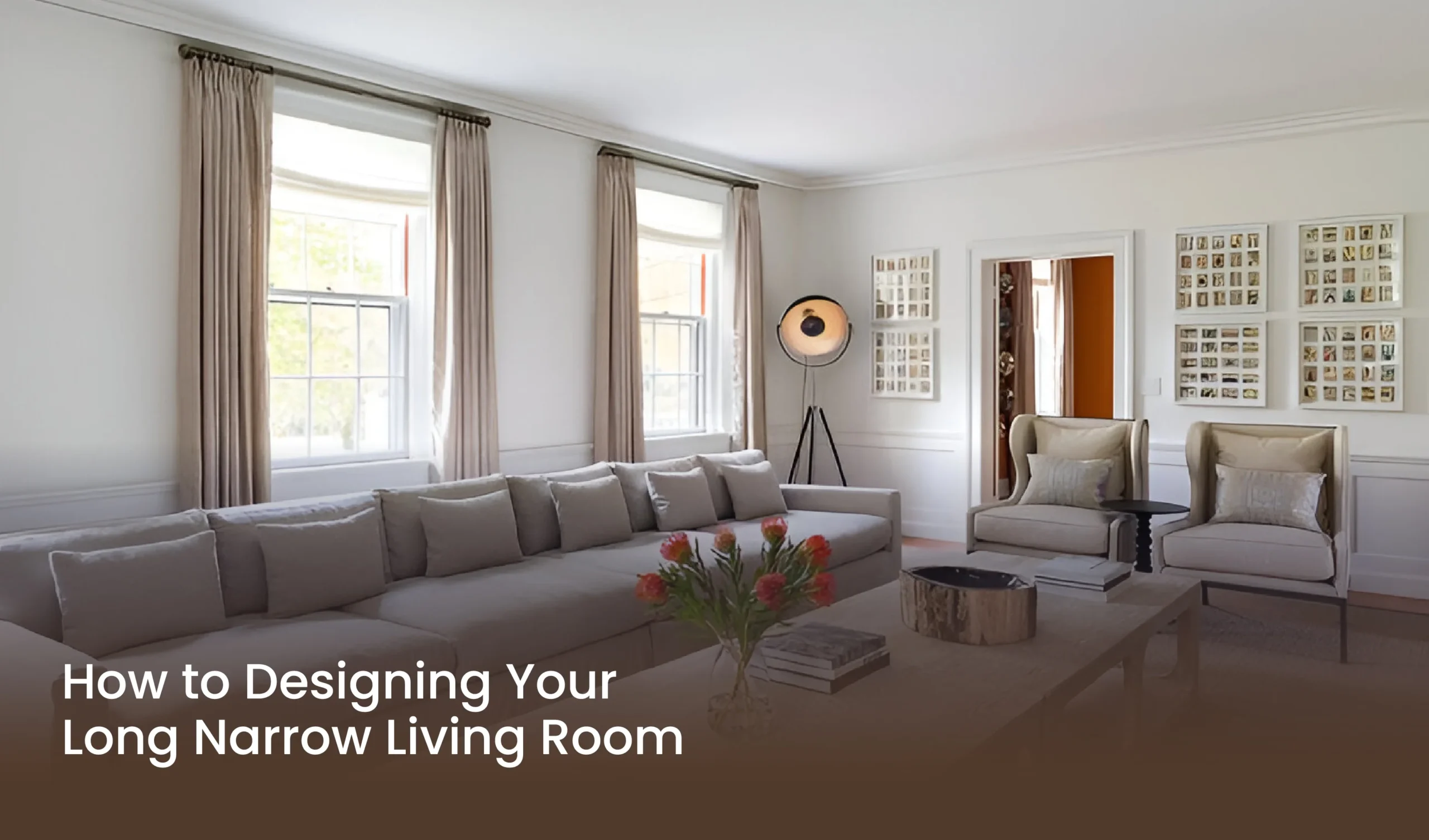 Design Your Long Narrow Living Room
