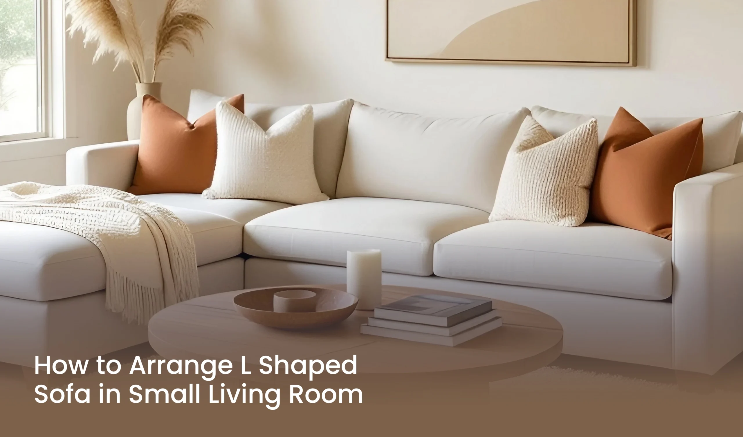 L-shaped sofa in small living room