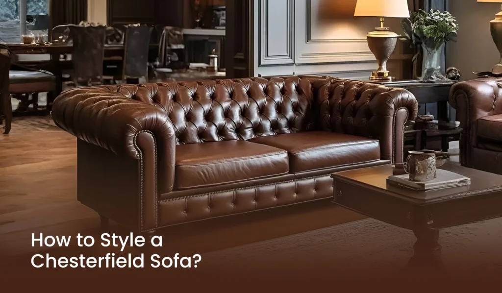 Style a Chesterfield Sofa